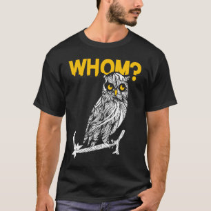 T-shirt Grammatik Whom Owl pour professeur d'anglais
