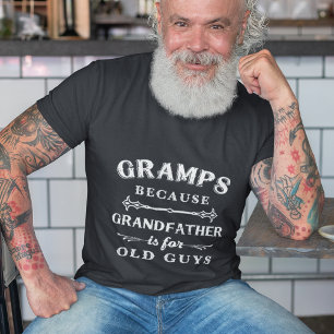 T-shirt Grammes Grand-père est pour les vieux Fêtes des