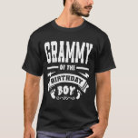 T-shirt GRAMMMY Du Garçon D'Anniversaire<br><div class="desc">GRAMMMY Du Garçon D'Anniversaire</div>