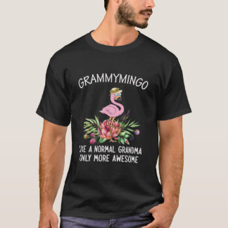 T-shirt Grammymingo Comme Une Grand-Mère Normale Seulement