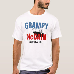 T-shirt Grampy McCain - plus âgé que la saleté