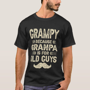 T-shirt Grampy Parce Que Grand-Père Est Pour Les Vieux Hom