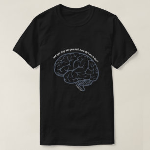 T-shirt GRAND CERVEAU (Comment fonctionne-t-on ?) - Une ch