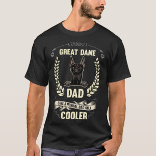 T-shirt Grand Dane Papa Comme Un Papa Normal Seul Chien Gl