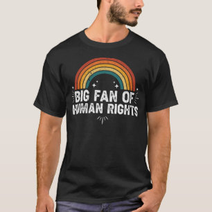 T-shirt Grand Fan de l'Activiste des Droits de l'Homme et 