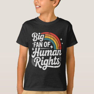 T-shirt Grand fan des droits de l'homme, de la justice soc