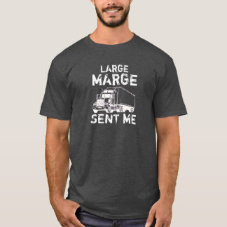 T-shirt Grand Marge m'a envoyé la chemise