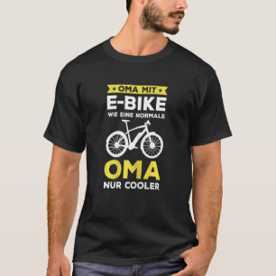 T-shirt Grand-Mère Cycliste Femme Avec Vélo E Comme Un G N