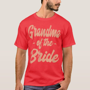 T-shirt Grand-mère de la mariée - Groupe de proposition de