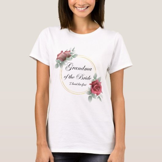 T-shirt Grand-mère de la mariée - Je l'ai aimée la premièr (Devant)