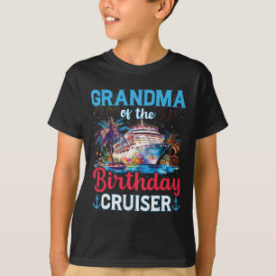 T-shirt Grand-Mère De L'Anniversaire Cruiser Funny Cruise