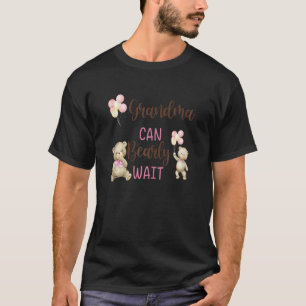 T-shirt Grand-mère des femmes Nous pouvons attendre avant