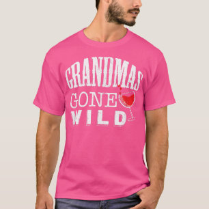 T-shirt Grand-mère Gone Wild Funny Wine Drinking