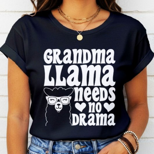 T-shirt Grand-mère Llama n'a pas besoin de drame Fête des