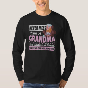 T-shirt Grand-Mère Ne Met Jamais Mess Avec Une Grand-Mère