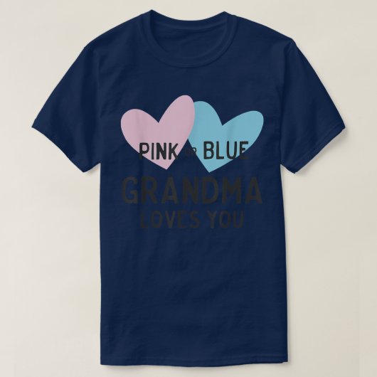 T-shirt Grand-mère rose ou bleu vous aime Genre Révéler T- (Design devant)