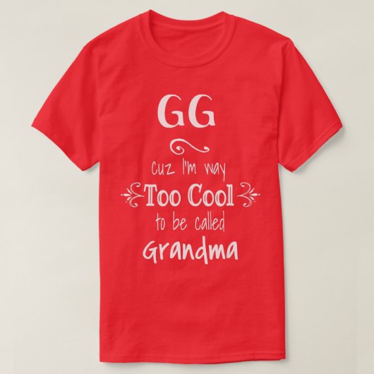 T-shirt Grand-mère spéciale GG trop Cool (Design devant)