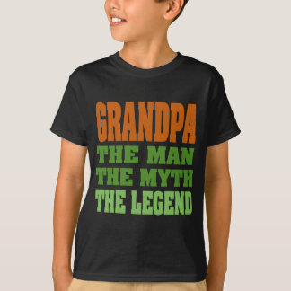T-shirt Grand-papa - l'homme, le mythe, la légende !