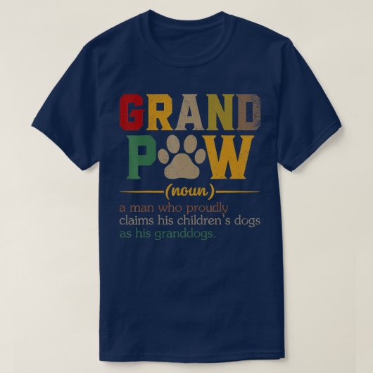 T-shirt Grand Paw Grand-Papa Chien Papa Définition Pawpa P (Design devant)