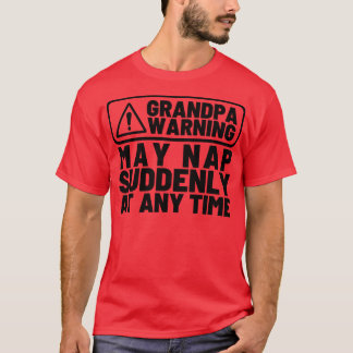 T-shirt Grand-père Avertissement mai faire la sieste souda