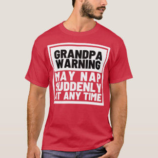 T-shirt Grand-père Avertissement mai faire la sieste souda