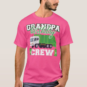 T-shirt Grand-père Birthday Crew Garbage Truck Family Matc