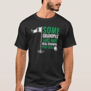 T-shirt Grand-Père Certains papas prennent des siestes Gra