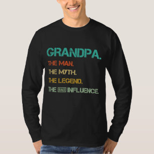 T-shirt Grand-Père L'Homme Le Mythe Légende Mauvaise Influ
