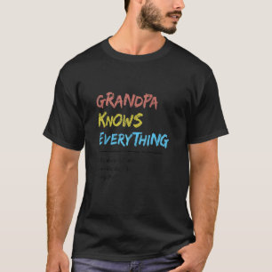 T-shirt Grand-Père Sait Tout Ce Qu'Il Fait Vraiment Tout