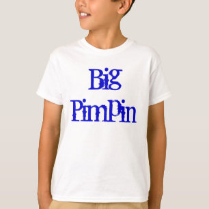 T-shirt Grand Pimpin