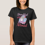 T-shirt Granddad of the Birthday Mermaid Daughter Bday Gir<br><div class="desc">Grand-père de la fille Anniversaire de l'anniversaire de Mermaid</div>