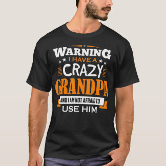 T-shirt Granddaughter & Grandson Tee Crazy Grandpa, Grandk