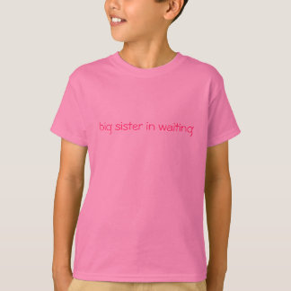 T-shirt grande soeur dans l'attente