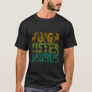 T-shirt Grande Soeur Dinosaure Big Sistersaurus Meilleur G