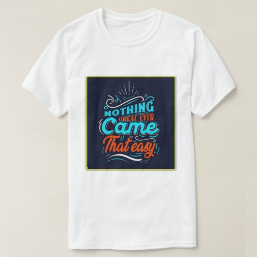 T-shirt "Grandeur vient avec effort" (Design devant)