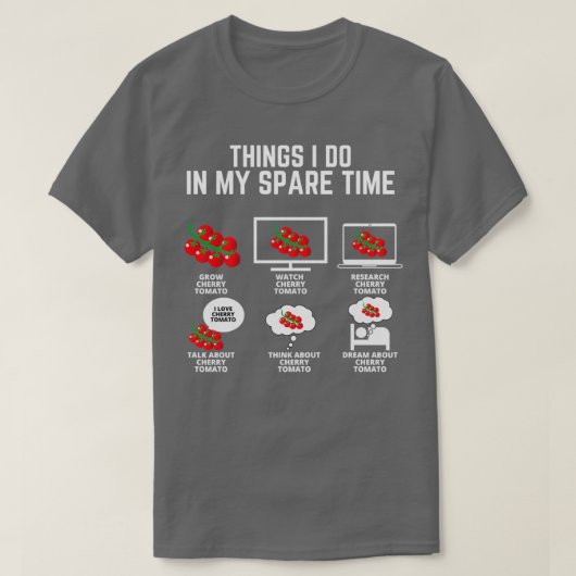 T-shirt Grandir Cherry Tomato choses que je fais dans mon  (Design devant)