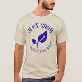 T-shirt Grandir, peu importe à quel point (Devant)