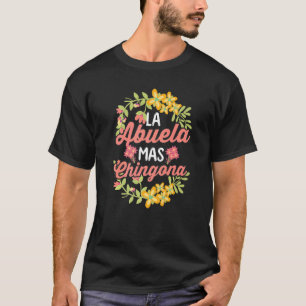 T-shirt Grandma espagnole Latin Mexicaine La Abuela Mas Ch