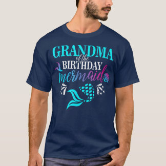T-shirt Grandma Of The Birthday Mermaid Matching Family 