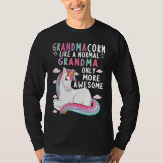 T-shirt Grandmacorn Like A Normal Grandma Only More Awesom