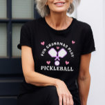 T-shirt Grandmas amusant Jouer Pickleball Drôle Citation<br><div class="desc">Si vous êtes la grand-mère qui cherche toujours à faire des choses amusantes et que vous jouez au pickleball,  alors ce t-shirt est parfait pour vous! C'est aussi une idée parfaite d'un petit-enfant à un pickleball amusant en jouant à Grandma.</div>