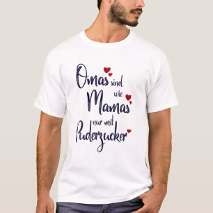 T-shirt Grandmas Are Like Mamas Nur Mit Icing Sugar - Gran