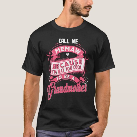 T-shirt grandmother tee for women i am way too cool call m (Devant)