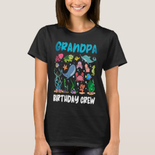 T-shirt Grandpa Anniversaire Crew Mer Océan Animal Aquariu