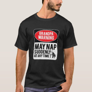 T-shirt GrandPa Avertissement Peut Tomber Soudainement À T