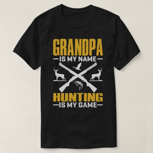 T-shirt GRANDPA Est Mon Nom Chasse Est Mon Jeu (Design devant)