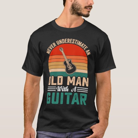 T-shirt Grandpa Father Guitar Never Underestimate Old man (Devant)