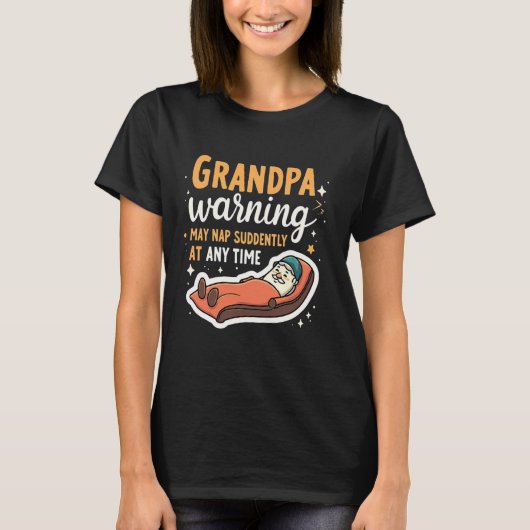 T-shirt Grandpa Warning May Nap Suddenly At Any Time - Gra (Devant)