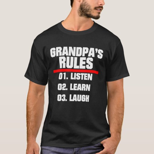 T-shirt Grandpas règles écouter apprendre rire citations g (Devant)