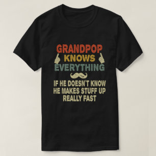 T-shirt Grandpop connaît tout Funny Grandpa Cadeau